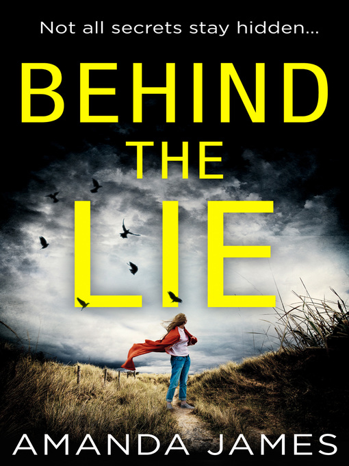 Title details for Behind the Lie by Amanda James - Available
